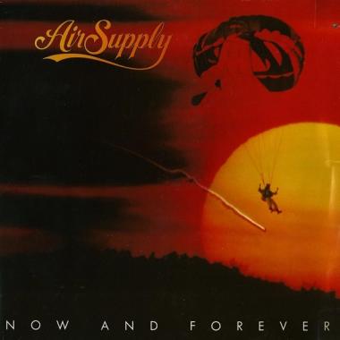 Air Supply -  Now and Forever